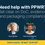Online session: Need help with PPWR? Get clear on DoC, evidence and packaging compliance